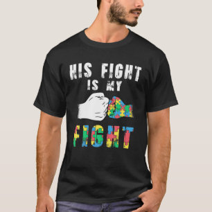 Zijn strijd is mijn Shirt Autisme Awareness and S
