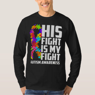 Zijn strijd is mijn steun voor bewustmaking van mi t-shirt