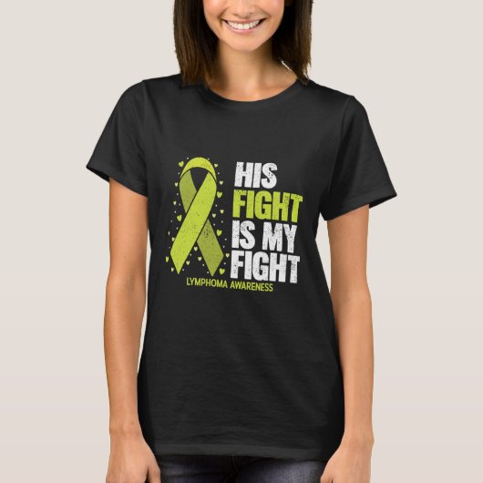 Zijn Strijd Is Mijn Strijd Bloedkanker Lymfoom Bew T-shirt (Voorkant)