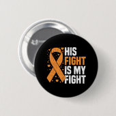 Zijn Strijd Is Mijn Strijd Leukemie Bewustzijn Blo Ronde Button 5,7 Cm (Voorkant /achterkant)