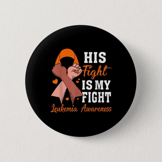 Zijn Strijd Is Mijn Strijd Leukemie Bewustzijn Ste Ronde Button 5,7 Cm (Voorkant)