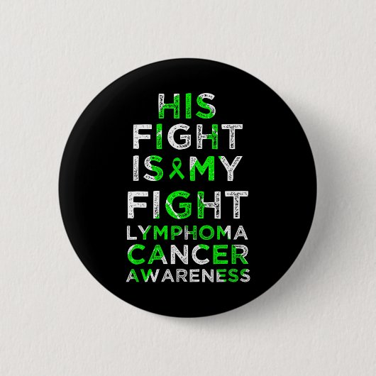 Zijn Strijd Is Mijn Strijd Lymfoom Bloedkanker Bew Ronde Button 5,7 Cm (Voorkant)