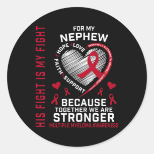 Zijn Strijd Is Mijn Strijd Neef Multiple Myeloma O Ronde Sticker