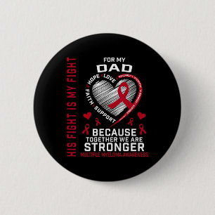 Zijn Strijd Is Mijn Strijd Papa Multiple Myeloma B Ronde Button 5,7 Cm