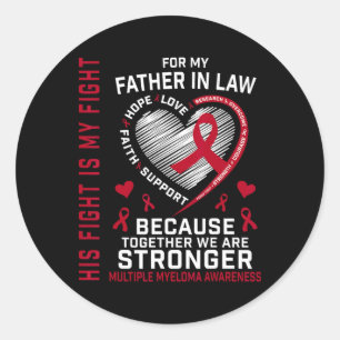 Zijn Strijd Is Mijn Strijd Schoonvader Multipel My Ronde Sticker