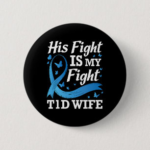 Zijn Strijd Is Mijn Strijd T1d Echtgenote Diabetes Ronde Button 5,7 Cm