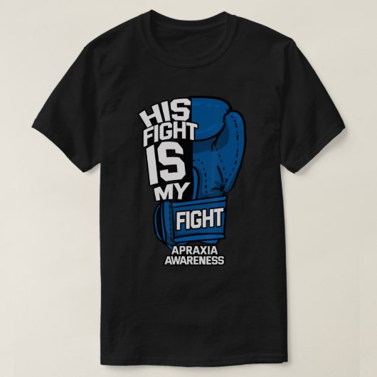 Zijn strijd is mijn strijd tegen Apraxia Awareness T-shirt (Design voorkant)