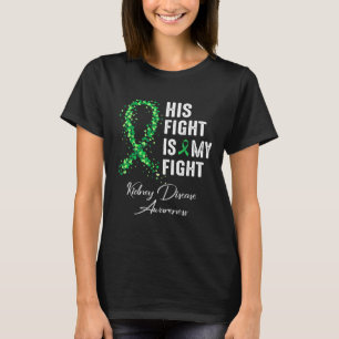 Zijn strijd is mijn strijd tegen de groene ribbon  t-shirt