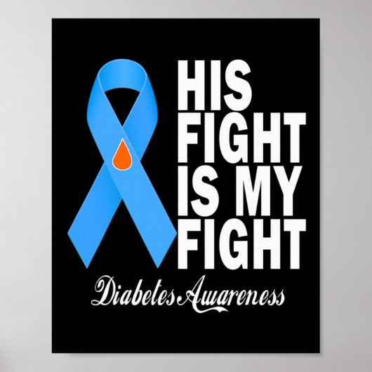 Zijn strijd is mijn strijd tegen diabetes bewustzi poster (Voorkant)