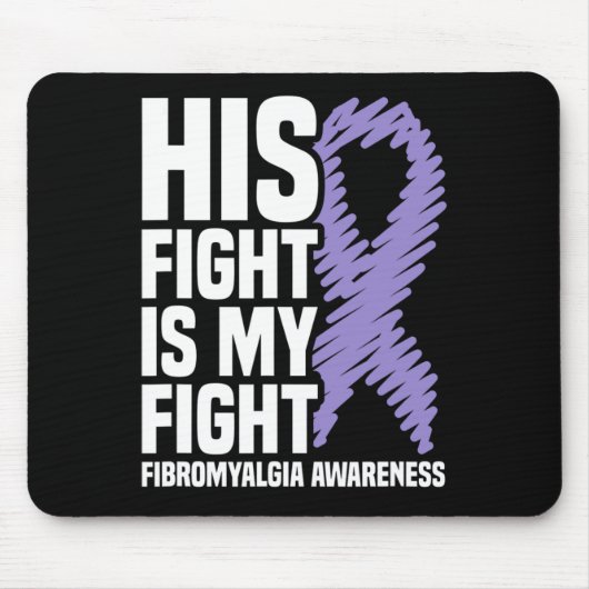Zijn strijd is mijn strijd tegen fibromyalgie muismat (Voorkant)