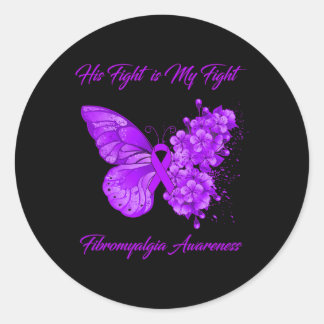Zijn strijd is mijn strijd tegen fibromyalgie ronde sticker