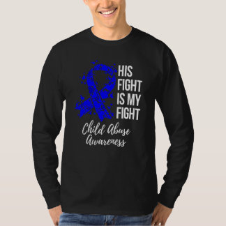 Zijn strijd is mijn strijd tegen kindermisbruik... t-shirt