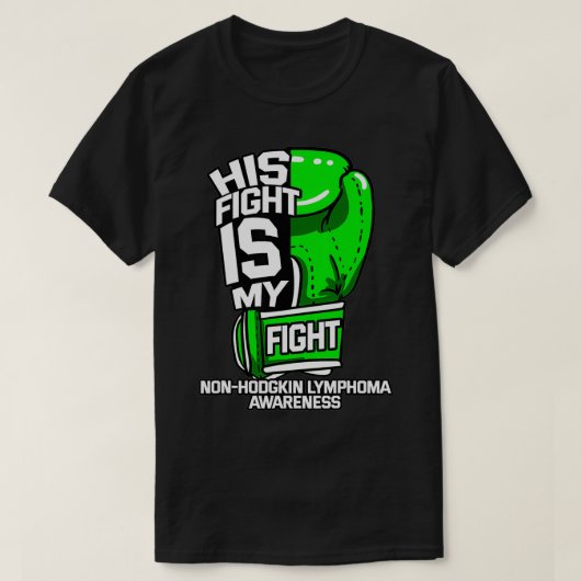 Zijn strijd is mijn strijd tegen non-Hodgkin lymfo T-shirt (Design voorkant)