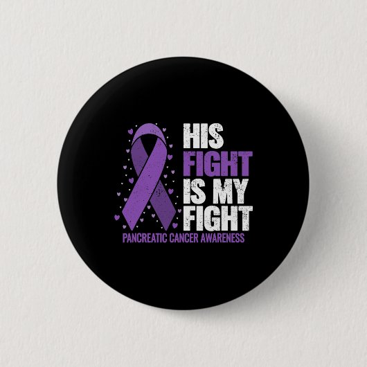 Zijn strijd is mijn strijd tegen pancreaskanker ronde button 5,7 cm (Voorkant)