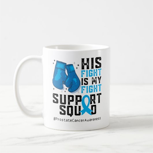 Zijn strijd is mijn strijd tegen prostaatkanker koffiemok (Links)