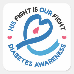 Zijn strijd is onze strijd – Diabetesbewustzijn Vierkante Sticker