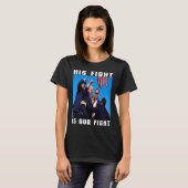 Zijn strijd is onze strijd t-shirt (Voorkant volledig)