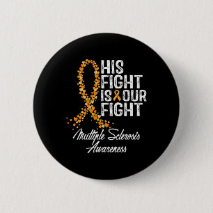Zijn strijd is onze strijd tegen multiple sclerose ronde button 5,7 cm