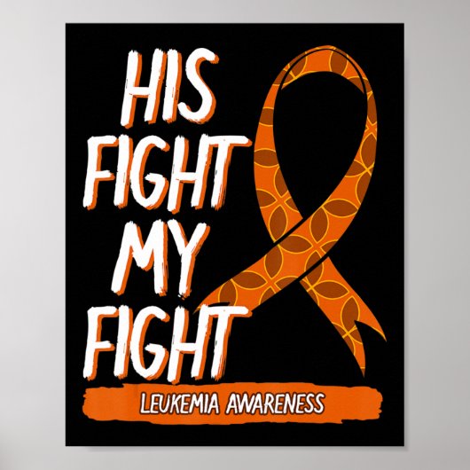 Zijn strijd tegen mijn strijd tegen leukemie Bewus Poster (Voorkant)