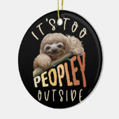 Zijn Te Peopley buitenkant voor Introverts Sloth Keramisch Ornament (Links)
