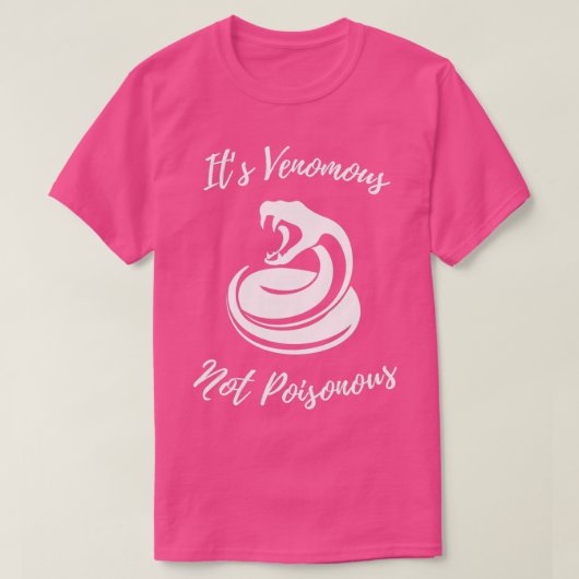 Zijn Venomous niet Poisonous 1 T-shirt (Design voorkant)