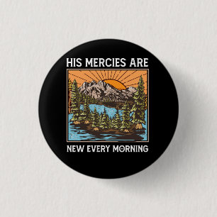 Zijn vriendschap is elke ochtend nieuw in de Bijbe Ronde Button 3,2 Cm