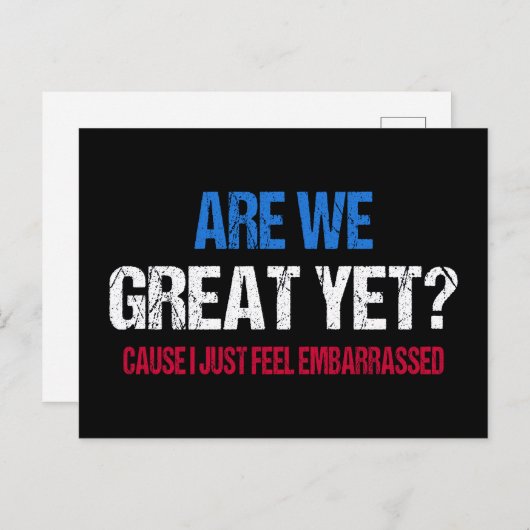 Zijn we al geweldig? Ik schaam me er gewoon voor Briefkaart (Voorkant / Achterkant)