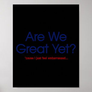 Zijn we al geweldig? Ik voel me gewoon Emrred Funn Poster