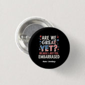 Zijn we al geweldig? Omdat ik me gewoon schaam Ronde Button 3,2 Cm (Voorkant /achterkant)
