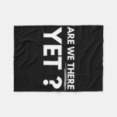 Zijn we er al fleece deken (Voorkant (Horizontaal))