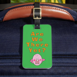 Zijn we er al? Travel Accessory bagagelabel