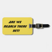 Zijn we er nog bijna! Bagage label (Voorkant horizontaal)