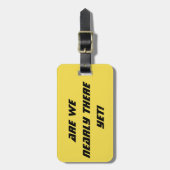 Zijn we er nog bijna! Bagage label (Voorkant verticaal)