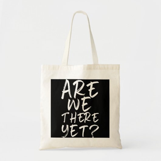 Zijn we er nog maar een grappige reisgezel voor he tote bag (Voorkant)