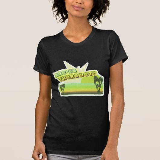 Zijn we er nog steeds  toeristenslogan? t-shirt (Voorkant)