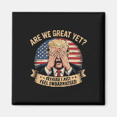 Zijn we geweldig, maar omdat ik me gewoon beschaam magneet (Voorkant)