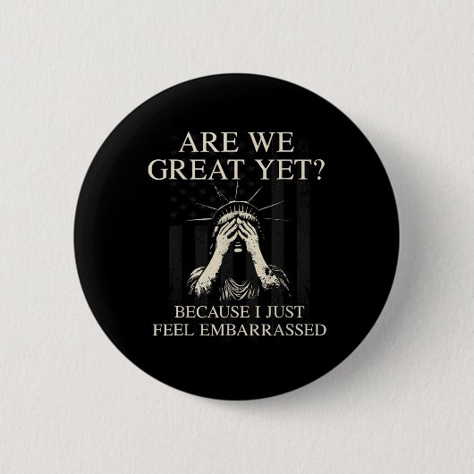 Zijn we geweldig, maar omdat ik me gewoon schaam?  ronde button 5,7 cm (Voorkant)