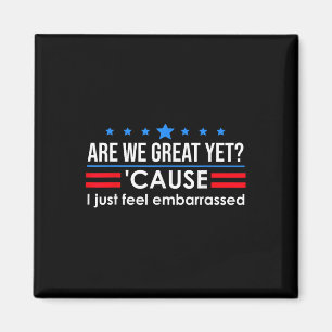 Zijn we geweldig, maar Shirt Mannen ik voel me gew Magneet