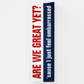 Zijn we nog geweldig? Ik voel me alleen Embarrasse Spandoek (Verticaal)