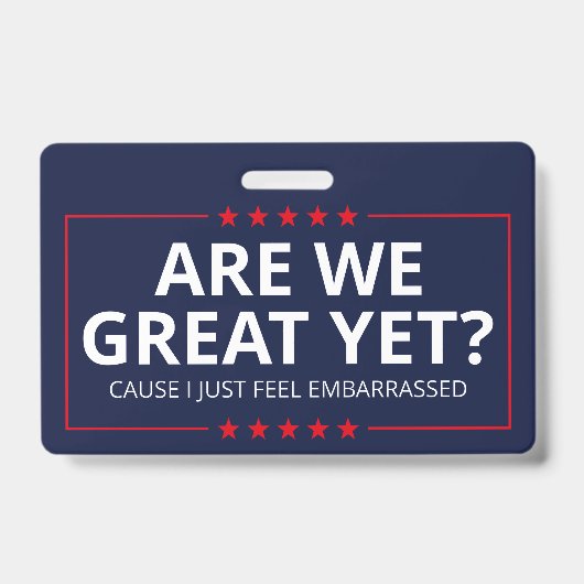 Zijn we nu eindelijk geweldig? Ik voel me gewoon z Badge (Voorzijde)