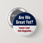 Zijn we nu eindelijk geweldig? Ik walg ervan Ronde Button 5,7 Cm (Voorkant /achterkant)