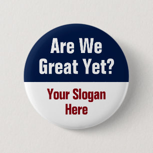 Zijn we nu eindelijk geweldig? Voeg uw eigen sloga Ronde Button 5,7 Cm