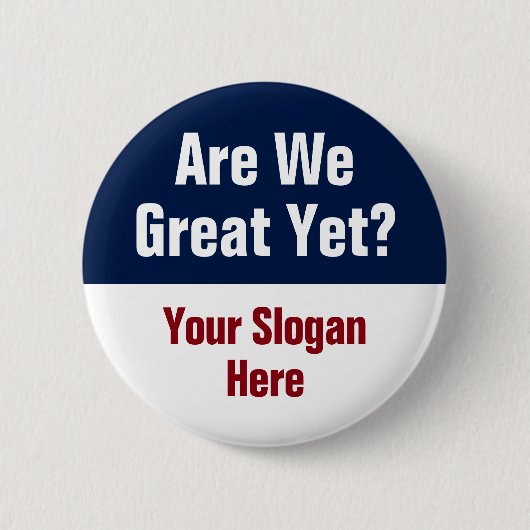 Zijn we nu eindelijk geweldig? Voeg uw eigen sloga Ronde Button 5,7 Cm (Voorkant)
