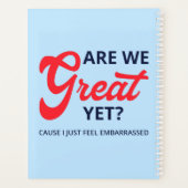 Zijn we nu eindelijk geweldig? Want ik voel me gew Planner (Achterkant)