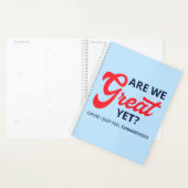 Zijn we nu eindelijk geweldig? Want ik voel me gew Planner (Display)