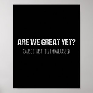 Zijn we nu eindelijk geweldig, want ik voel me gew poster