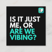 Zijn we Vibing? Vierkante Visitekaartje (Voorkant)