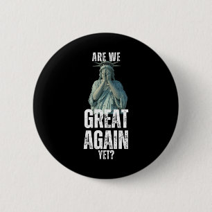 Zijn we weer geweldig, grappig standbeeld van vrij ronde button 5,7 cm