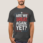 Zijn we weer geweldig? t-shirt (Voorkant)