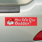 Zijn wij de slechteriken? bumpersticker (Op auto)